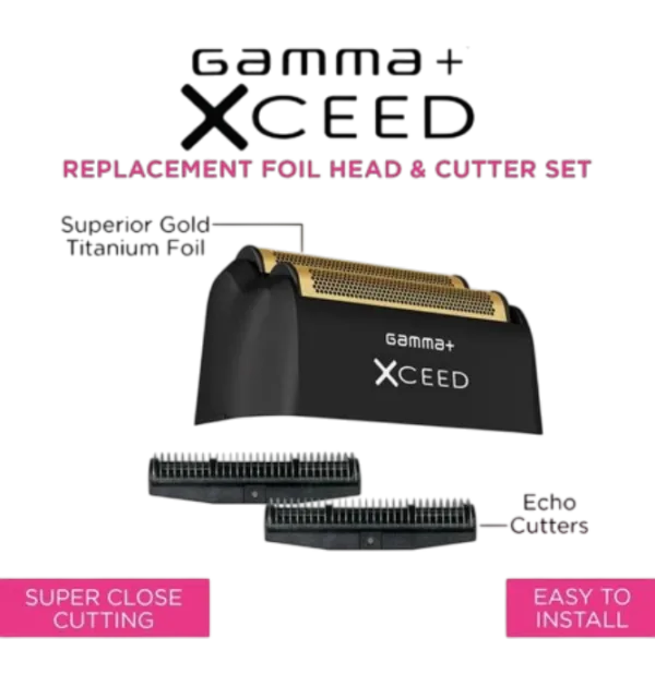 Gamma+ Xceed Shaver Foil + Cutter
